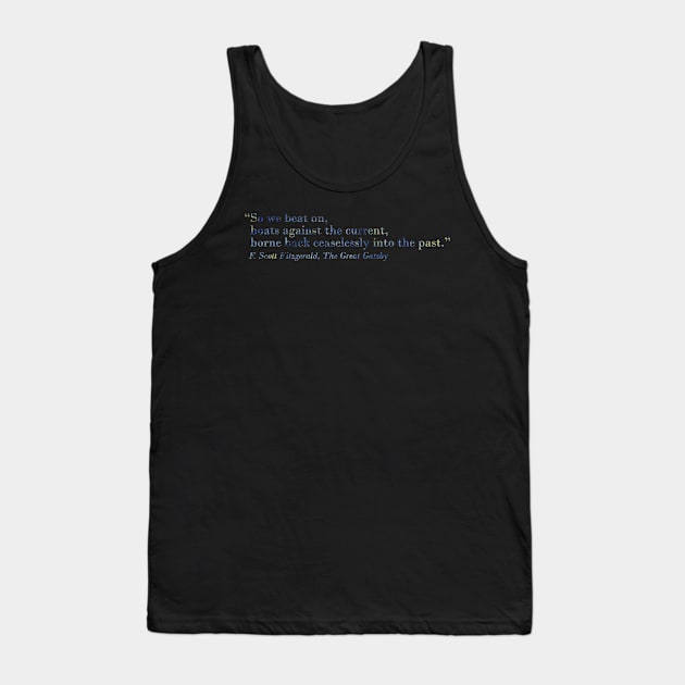 The Great Gatsby quote Tank Top by quirkyandkind